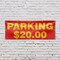 Signmission Parking $20 Dollars, 48 Inch x 120 Inch, Vinyl Banner B-120-30777 - alternate 3