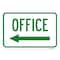 Signmission Office With Left Arrow, Heavy-Gauge Aluminum Rust Proof Parking Sign, 18" x 24", A-1824-24917 A-1824-24917 - alternate 2