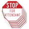 Signmission Stop For Attendant, 4 inch X 4 inch, Vinyl Decal, 5PK OC-D-5PACK-4-208 - alternate 1