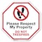 Signmission Please Respect My Property Do Not T, 6 Inch X 6 Inch, Plastic Sign OC-P-6-128 - alternate 1