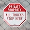 Signmission Private Property All Trucks Stop He, 6 inch X 6 inch, Plastic Sign, 2PK OC-P-2PACK-6-150 - alternate 3