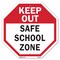 Signmission Keep Out Safe School Zone, 10 Inch X 10 Inch, Aluminum Metal Signs OC-A-10-77 - alternate 1