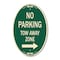 Signmission No Parking Tow Away Zone with Right Arrow, 12 In X 18 In Architectural Oval, Heavy Gauge Aluminum A-OV-G-1218-23609 - alternate 1
