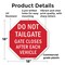 Signmission Do Not Tailgate Gate Closes After E, 18 Inch X 18 Inch, Plastic Sign OC-P-18-67 - alternate 3