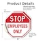 Signmission Stop Employees Only, 4 inch X 4 inch, Vinyl Decal, 2PK OC-D-2PACK-4-303 - alternate 2