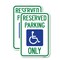 Signmission With NY Compliance Reserved Parking Only With Access I, 12'' X 18'', Heavy Gauge Aluminum, 2PK A-1218-2PACK-22698 - alternate 1