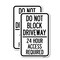 Signmission Do Not Block Driveway - 24 Hour Access Required, 18'' X 24'' 2 Signs, Heavy Gauge Aluminum, 2PK A-1824-2PACK-24181 - alternate 1