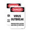 Signmission Virus Outbreak, 18'' X 24'' 2 Signs, Heavy Gauge Aluminum, 2PK A-1824-2PACK-25587 - alternate 1