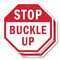 Signmission Stop Buckle Up, 10 inch X 10 inch, Aluminum Metal Signs, 2PK OC-A-2PACK-10-30 - alternate 1