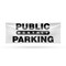 Signmission Public Monthly Parking, 36 Inch x 96 Inch, Vinyl Banner B-96-30818 - alternate 1
