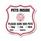 Signmission Pets Inside Shield Sign Alert Please Sav, 18 Inch X 18 Inch, Plastic Sign SHI-P-18-429 - alternate 1