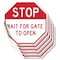 Signmission Stop Wait for Gate to Open, 6 inch X 6 inch, Vinyl Decal, 5PK OC-D-5PACK-6-314 - alternate 1