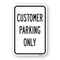 Signmission Customer Parking Only, Heavy-Gauge Aluminum Rust Proof Parking Sign, 18" x 24", A-1824-25268 A-1824-25268 - alternate 1