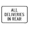 Signmission All Deliveries In Rear, Heavy-Gauge Aluminum Rust Proof Parking Sign, 18" x 24", A-1824-25310 A-1824-25310 - alternate 2