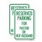 Signmission Reserved Parking for Pastor or Her Husband, 18'' X 24'' 2 Signs, Heavy Gauge Aluminum, 2PK A-1824-2PACK-23087 - alternate 1