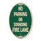 Signmission No Parking or Standing Fire Lane, 12 Inch X 18 Inch Architectural Oval, Heavy Gauge Aluminum A-OV-G-1218-23681 - alternate 1