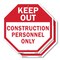 Signmission Keep Out Construction Personnel Onl, 10 inch X 10 inch, Plastic Sign, 2PK OC-P-2PACK-10-68 - alternate 1