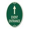 Signmission Event Entrance With Up Arrow, 12 Inch X 18 Inch Architectural Oval, Heavy Gauge Aluminum A-OV-G-1218-24087 - alternate 1