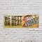 Signmission We Meet or Beat All Prices, 18 Inch x 48 Inch, Vinyl Banner B-30931 - alternate 2