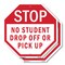 Signmission Stop No Student Drop Off or Pick Up, 6 inch X 6 inch, Plastic Sign, 2PK OC-P-2PACK-6-109 - alternate 1
