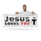 Signmission Jesus Loves You, 36 Inch x 96 Inch, Vinyl Banner B-96-30709 - alternate 2