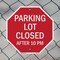 Signmission Parking Lot Closed After 10 Pm, 10 inch X 10 inch, Aluminum Metal Signs, 2PK OC-A-2PACK-10-114 - alternate 2