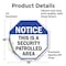 Signmission Notice This Is a Security Patrolled, 18 Inch X 18 Inch, Vinyl Decal OC-D-18-188 - alternate 2