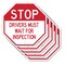 Signmission Stop Drivers Must Wait for Inspecti, 10 inch X 10 inch, Aluminum Metal Signs, 5PK OC-A-5Pack-10-253 - alternate 1