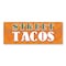 Signmission Street Tacos, 18 Inch, Decal D-48-30425 - alternate 1