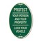 Signmission Protect Your Person and Your Property Lock Yo, 12 In X 18 In Architectural, Heavy Gauge Aluminum A-OV-G-1218-23232 - alternate 1