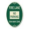 Signmission Fire Lane Sign No Parking Tow-Away Zone, 12 Inch X 18 Inch Architectural Oval, Heavy Gauge Aluminum A-OV-G-1218-23992 - alternate 1