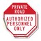 Signmission Private Road Authorized Personnel O, 4 inch X 4 inch, Vinyl Decal, 2PK OC-D-2PACK-4-168 - alternate 1