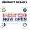 Signmission Urgent Care Now Open, 24 Inch x 72 Inch, Vinyl Banner B-72-30900 - alternate 2