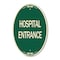 Signmission Hospital Entrance, 12 Inch X 18 Inch Architectural Oval, Heavy Gauge Aluminum A-OV-G-1218-24455 - alternate 1