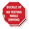 Signmission Buckle Up No Texting While Driving, 6 inch X 6 inch, Vinyl Decal, 2PK OC-D-2PACK-6-29 - alternate 1