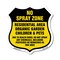 Signmission No Spray Shield Sign No Spray Zone Resid, 12 Inch X 12 Inch, Aluminum Metal Sign SHI-A-12-405 - alternate 1