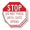 Signmission Stop Do Not Pass Until Gate Opens, 4 inch X 4 inch, Vinyl Decal, 2PK OC-D-2PACK-4-251 - alternate 1