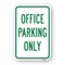 Signmission Office Parking Only Sign, Heavy-Gauge Aluminum, 18" x 24", A-1824-25192 A-1824-25192 - alternate 1
