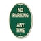 Signmission No Parking Anytime, 12 Inch X 18 Inch Architectural Oval, Heavy Gauge Aluminum A-OV-G-1218-9965 - alternate 1