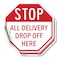 Signmission Stop All Delivery Drop Off Here, 6 inch X 6 inch, Vinyl Decal, 2PK OC-D-2PACK-6-236 - alternate 1