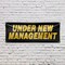 Signmission Under New Management, 18 Inch x 48 Inch, Vinyl Banner B-30898 - alternate 2