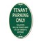 Signmission Tenant Parking Only Violators Will Be Towed A, 12 In X 18 In Architectural, Heavy Gauge Aluminum A-OV-G-1218-9881 - alternate 1