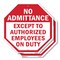 Signmission No Admittance Except to Authorized, 6 inch X 6 inch, Plastic Sign, 2PK OC-P-2PACK-6-21 - alternate 1