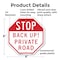 Signmission Stop Back Up! Private Road, 6 Inch X 6 Inch, Plastic Sign OC-P-6-232 - alternate 3
