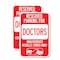 Signmission Reserved Parking for Doctors Unauthorized Vehicles Towe, 12'' X 18'', Heavy Gauge Aluminum, 2PK A-1218-2PACK-23115 - alternate 1