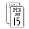 Signmission Speed Limit 15 Mph, 12'' X 18'' 2 Signs, Heavy Gauge Aluminum, 2PK A-1218-2PACK-22879 - alternate 1