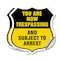 Signmission No Trespassing Shield Sign You Are Now T, 12 inch X 12 inch, Vinyl Decal, 2PK SHI-D-2PACK-12-412 - alternate 1