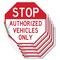 Signmission Stop Authorized Vehicles Only, 4 inch X 4 inch, Vinyl Decal, 5PK OC-D-5PACK-4-309 - alternate 1