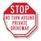 Signmission Stop No Turn Around Private Drivewa, 4 inch X 4 inch, Vinyl Decal, 2PK OC-D-2PACK-4-226 - alternate 1