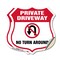 Signmission Private Driveway Shield Sign No Turn Aro, 12 inch X 12 inch, Vinyl Decal, 2PK SHI-D-2PACK-12-435 - alternate 1